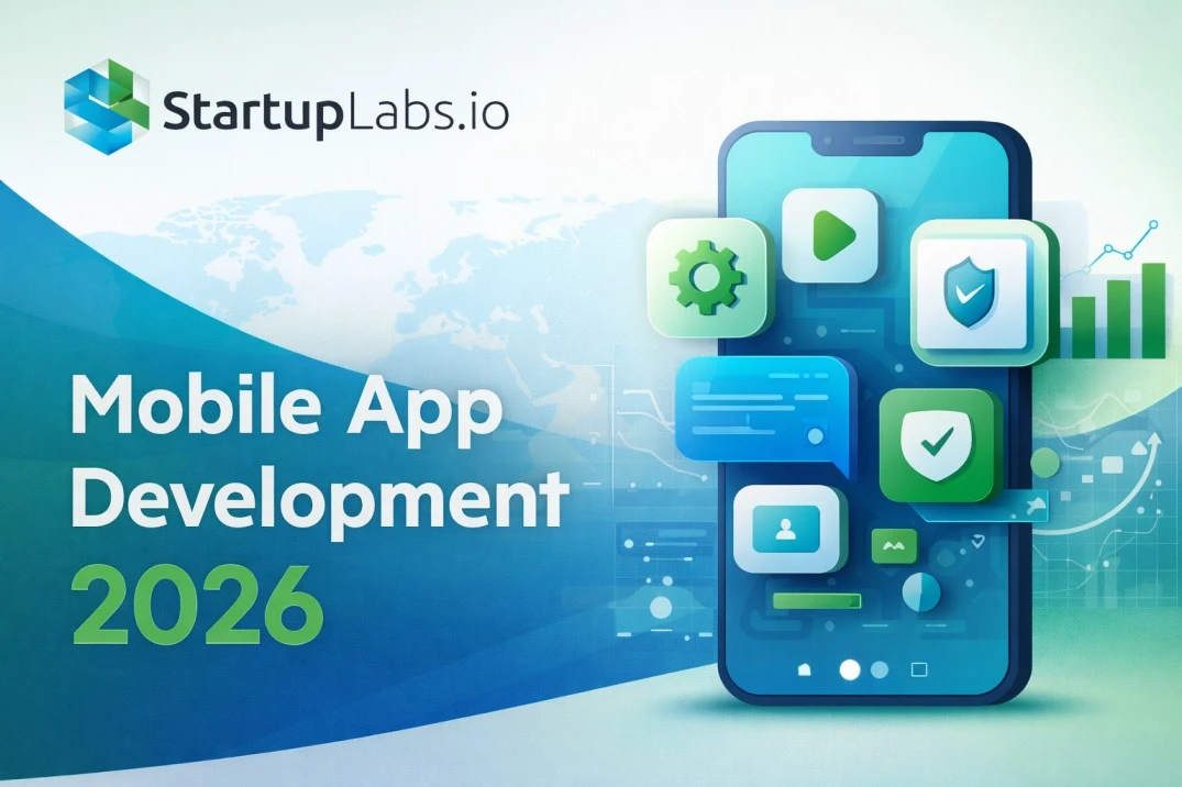 Complete Guide to Mobile App Development in 2026 Process, Cost, Tech Stack & Strategy Image